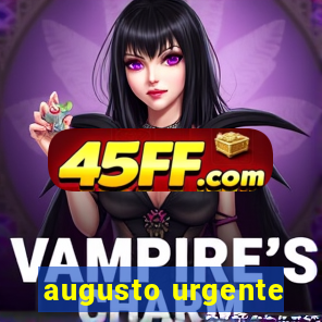 augusto urgente- jacobina